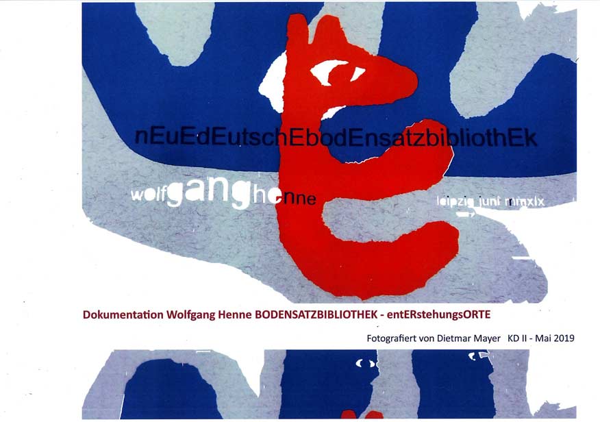 Dietmar Mayer München: Fotodokumentation Wolfgang Henne, Neue Deutsche Bodensatzbibliothek, Entstehungsorte